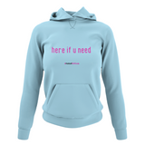 'Here if U Need' Netball College Hoodie-Clothing-Netball Gifts-XS-Sky Blue-Netball Gifts and Clothing