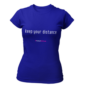 'Keep Your Distance' Fitness Women's T-Shirt-Clothing-Netball Gifts-Netball Gifts and Clothing