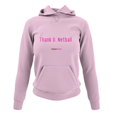 'Thank U, Netball' Netball College Hoodie-Clothing-Netball Gifts-XS-Light Pink-Netball Gifts and Clothing