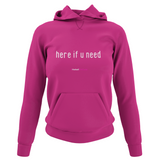 'Here if U Need' Netball College Hoodie-Clothing-Netball Gifts-XS-Hot Pink-Netball Gifts and Clothing