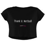'Thank U, Netball' Women's Crop T-Shirt-Clothing-Netball Gifts-XS-Black-Netball Gifts and Clothing