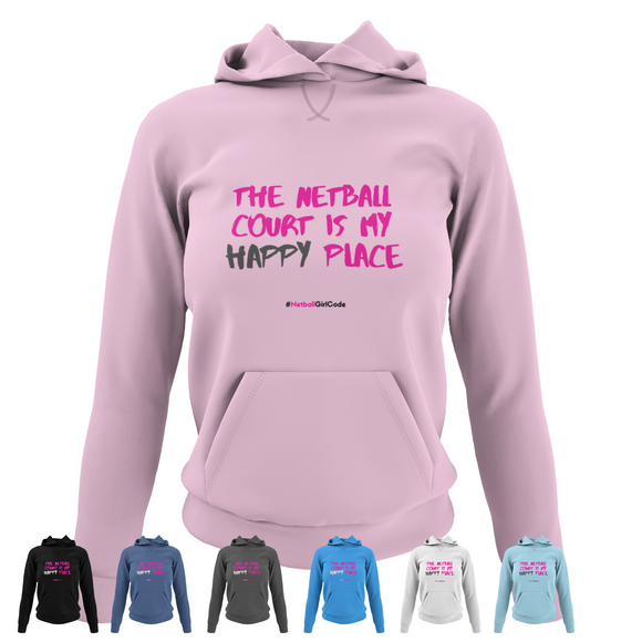 'The Netball Court is my Happy Place' Netball College Hoodie-Clothing-Netball Gifts-Netball Gifts and Clothing