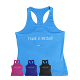 'Thank U, Netball' Fitness Vest-Clothing-Netball Gifts-Netball Gifts and Clothing