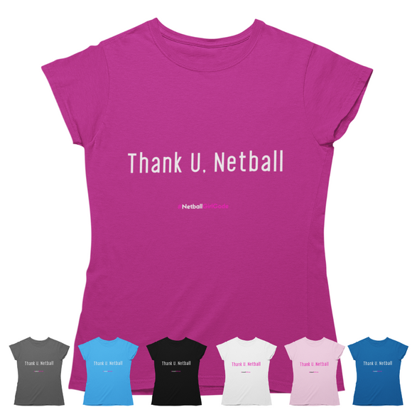 'Thank U, Netball' Women's T-Shirt-Clothing-Netball Gifts-Netball Gifts and Clothing