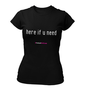 'Here if U Need' Fitness Women's T-Shirt in Plus Sizes-Clothing-Netball Gifts-Netball Gifts and Clothing