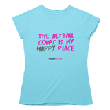 'The Netball Court is my Happy Place' Kids T-Shirt-Clothing-Netball Gifts-Age 3-4-Atoll Blue-Netball Gifts and Clothing
