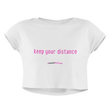 'Keep your Distance' Women's Crop T-Shirt-Clothing-Netball Gifts-XS-White-Netball Gifts and Clothing
