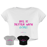 'Life is Better with Goals' Women's Crop T-Shirt-Clothing-Netball Gifts-Netball Gifts and Clothing