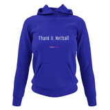 'Thank U, Netball' Netball College Hoodie-Clothing-Netball Gifts-XS-Royal Blue-Netball Gifts and Clothing