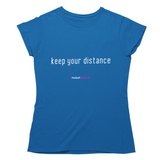 'Keep Your Distance' Women's T-Shirt-Clothing-Netball Gifts-S-Blue-Netball Gifts and Clothing