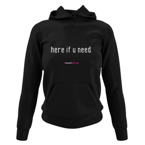 'Here if U Need' Netball College Hoodie-Clothing-Netball Gifts-Netball Gifts and Clothing