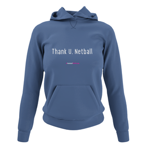 'Thank U, Netball' College Hoodie in Plus Sizes-Clothing-Netball Gifts-Netball Gifts and Clothing