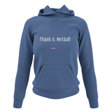 'Thank U, Netball' College Hoodie in Plus Sizes-Clothing-Netball Gifts-UK 20-Airforce Blue-Netball Gifts and Clothing