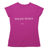 'Keep Your Distance' Women's T-Shirt-Clothing-Netball Gifts-S-Heliconia Pink-Netball Gifts and Clothing