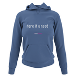'Here if U Need' Netball College Hoodie-Clothing-Netball Gifts-XS-Airforce Blue-Netball Gifts and Clothing