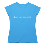 'Keep Your Distance' Women's T-Shirt-Clothing-Netball Gifts-S-Sapphire Blue-Netball Gifts and Clothing