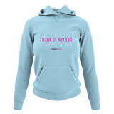 'Thank U, Netball' Netball College Hoodie-Clothing-Netball Gifts-XS-Sky Blue-Netball Gifts and Clothing