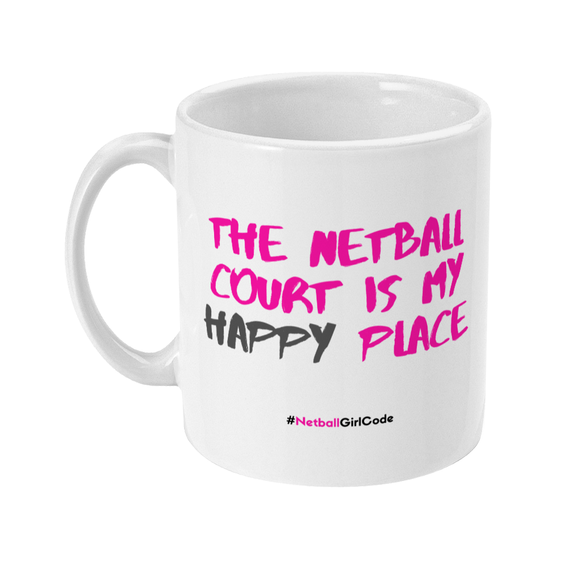 'The Netball Court is my Happy Place' 11oz Ceramic Netball Mug-Mugs & Drinkware-Netball Gifts-Netball Gifts and Clothing