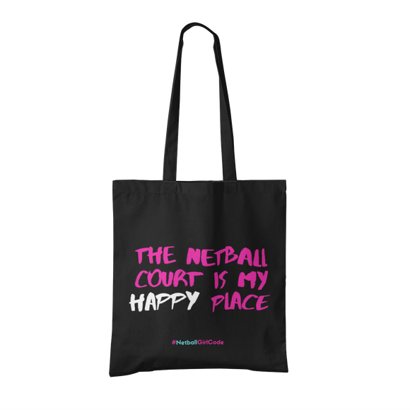 'The Netball Court is my Happy Place' Shoulder Tote Bag-Bags-Netball Gifts-Black-Netball Gifts and Clothing